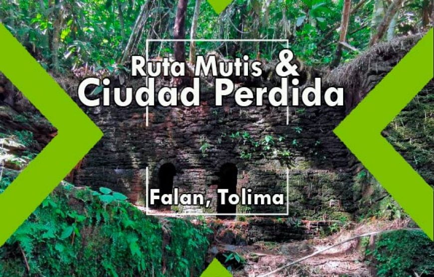Ruta Mutis y Ciudad perdida de Falan Tolima