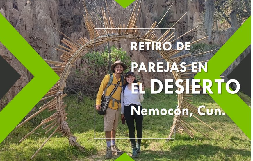 Retiro de parejas al desierto de la Tatacoita en Checua Nemocón.