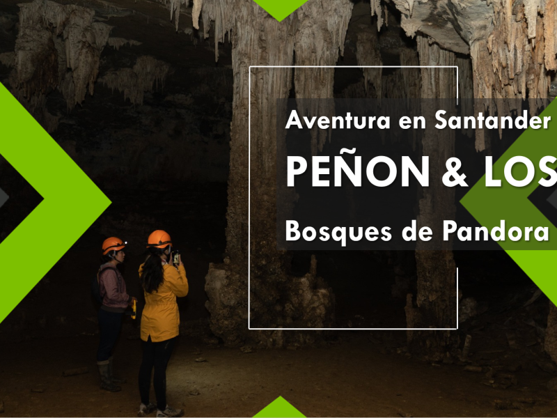 Aventura en el Peñon Santander y los bosques de pandora